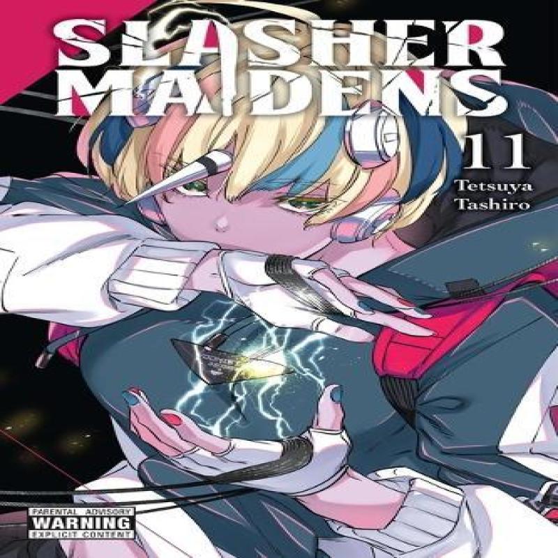 Slasher Maidens Vol. 11 by Tetsuya Tashiro Paperback Book 9781975398743
