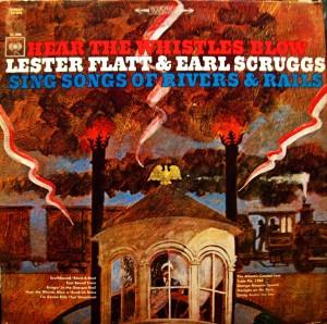 LP Record FLATT & SCRUGGS - Hear The Whistles Blow Lester Flatt CS9486 Columbia 1967 US World Music Used