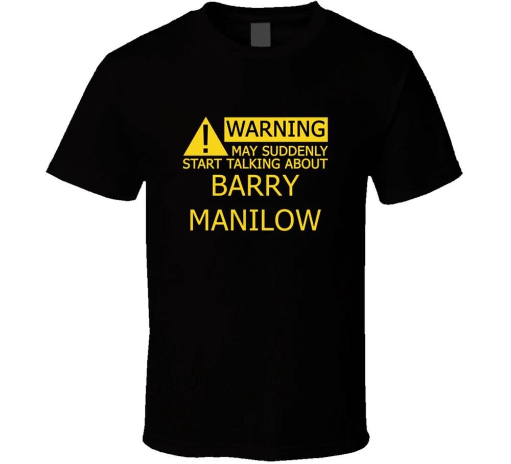 Warning May Start Talking About Barry Unisexilow Funny T Shirt S