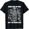 What Part of This Don’t You Understand Engine Diagram T-Shirt