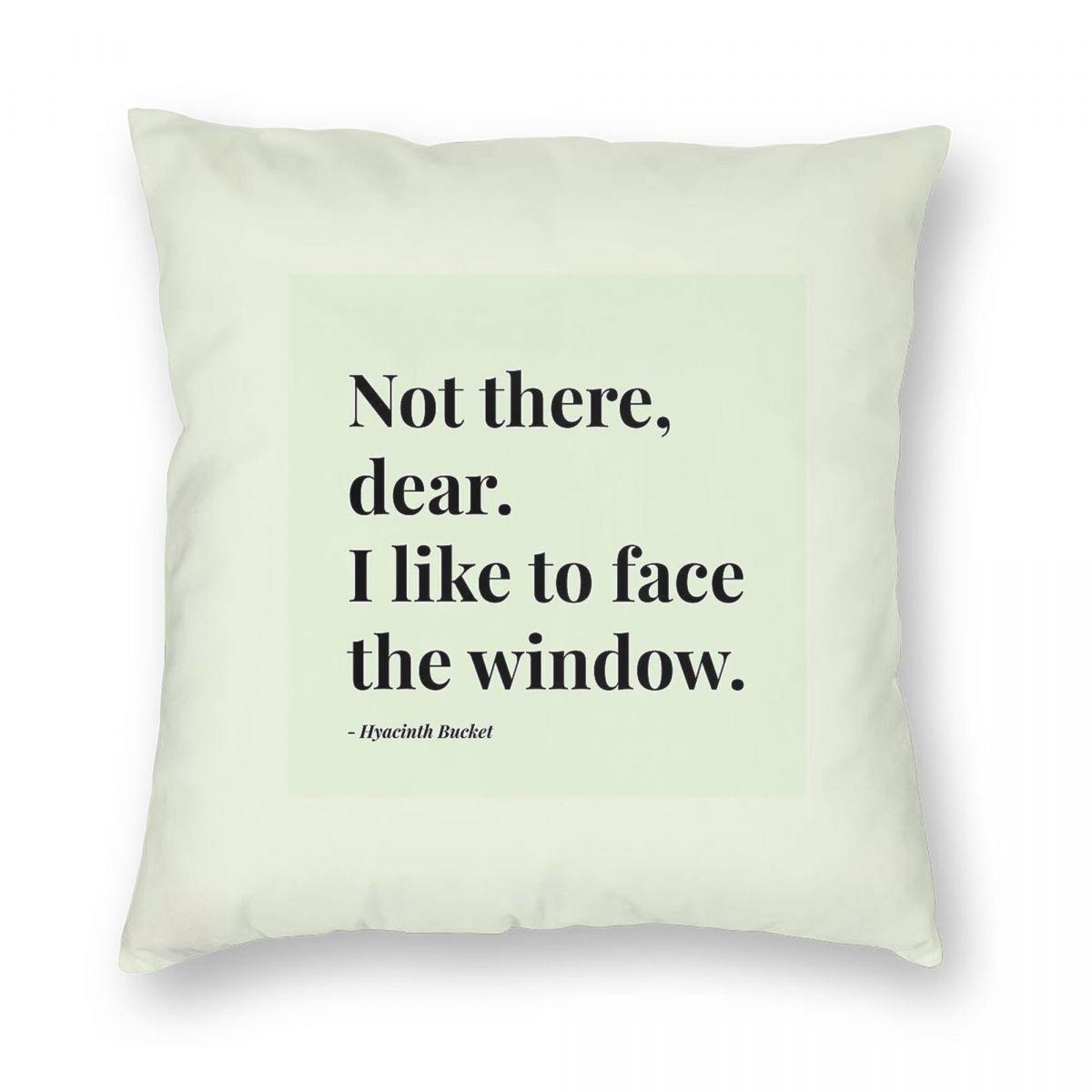 Keeping Up Appearances Not There Dear Square Pillowcase Polyester Linen Velvet Pattern Throw Pillow Case Home Cushion Cover 30x30cm
