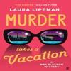 Murder Takes a Vacation by Laura Lippman Paperback Book 9780571394623