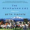 The Beadworkers by Beth Piatote Paperback Book 9781640094277