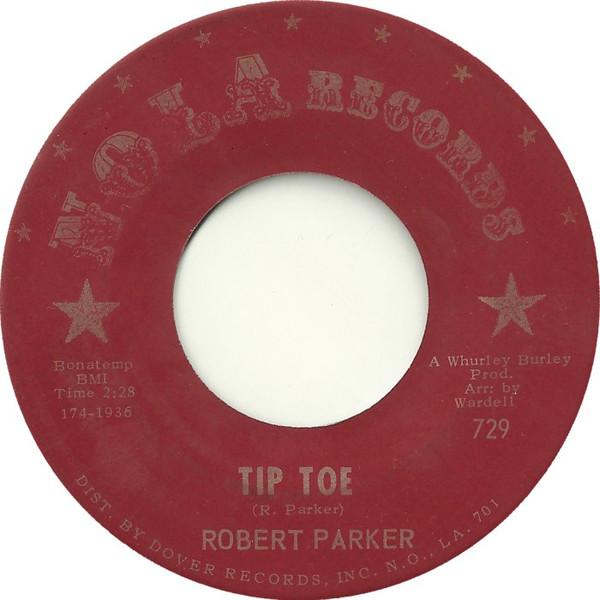 

7inch Record ROBERT PARKER - Tip Toe / Soul Kind Of Loving 729 Nola Records 1996 US Soul/Funk Used