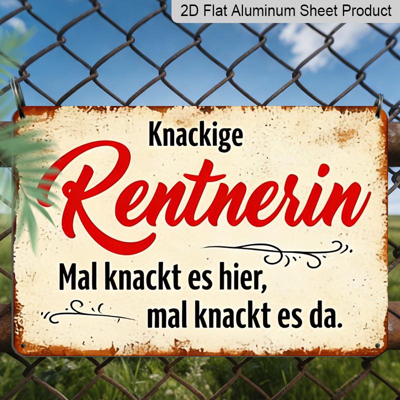 2D Flat 1pc Vintage German Metal Wall Sign "Knackige Rentnerin" (Clever Pensioner/Retired Lady) - 12"x8" Aluminium Retro German Text Plaque for Home