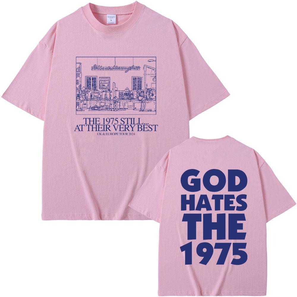 Britische Indie-Alternative-Rockband The 1975 immer noch in Bestform UK Europa Tour Herren Damen T-Shirt God Hates The 1975 T-Shirt