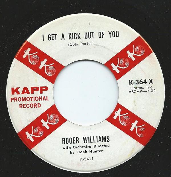 

7inch Record ROGER WILLIAMS - I Get A Kick Out Of You K364XPROMO Kapp Records 1969 Canada Jazz Used