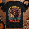 My Brain Has Background Music T-Shirt – Retro Music Lover Tee