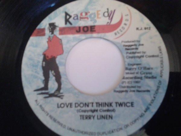 

7inch Record TERRY LINEN Love Dont Think Twice RJ012 Raggedy Joe Rec 1997 Jamaica Reggae Ska Dub Used