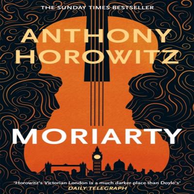 Moriarty by Anthony Horowitz Paperback Book 9781409189305