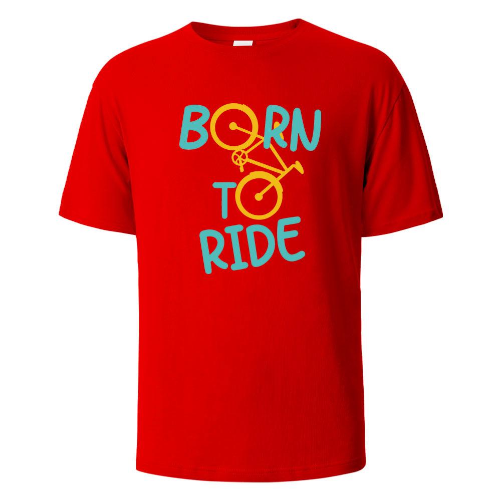Born To Ride Print TShirt Casual Short sleeved Tops Summer Tees For Men Women 100 Cotton Oneck Oversize Streetwear Basic Top