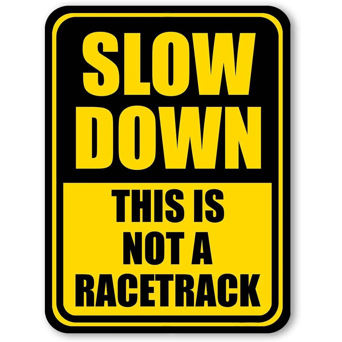 

Warning Metal Tin Signs Plaque Slow Down Wall Decoration Vintage Posters Iron Painting for Man Cave Home Cafe Garden Club Bar 8x4inch20x14cm