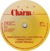 7inch Record RUDDY THOMAS  These Songs Will Last Forever CR6 Charm UK Reggae Ska  Dub Used