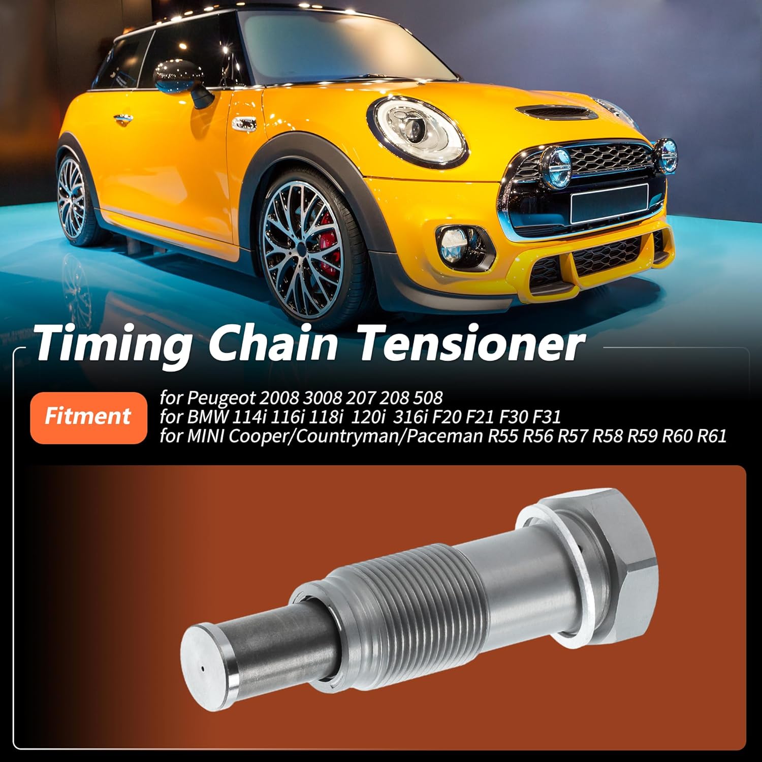 

No.11317607551 Timing Chain Tensioner for Mini Cooper 2007-2015 R55 R56 R57 R58 R59 R60 Engine Chain Tensioner for BMW 118i 120i 316i