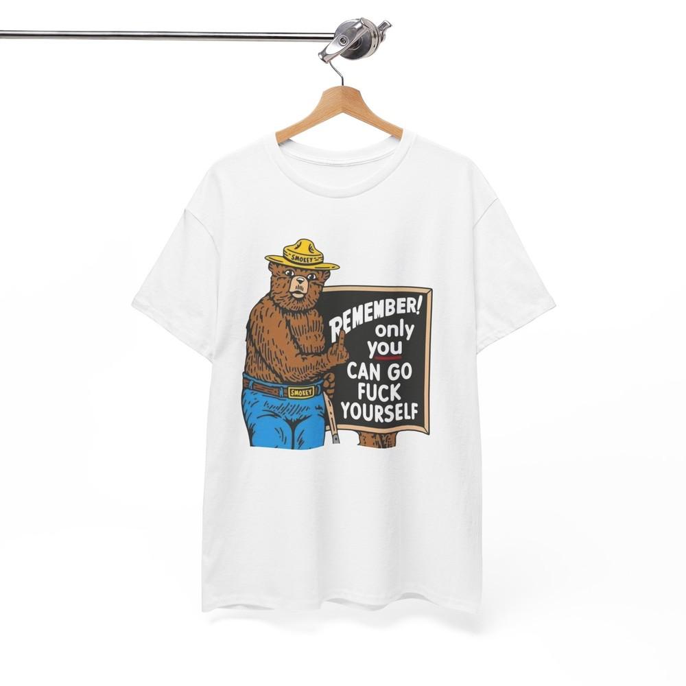 

Smokey The Bear Graphic T Shirt Funny Vintage Jokes Unisex Heavy Cotton Tee Unisex T-Shirt XXXXL