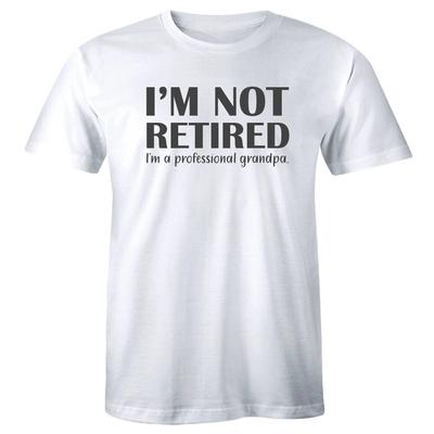 I'm Not Retired I'm a Professional Grandpa T-Shirt for Men