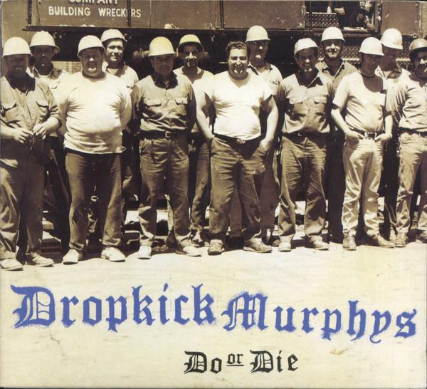 

CD DROPKICK MURPHYS - Do Or Die 804072 Hellcat Records 1997 US Rock Used