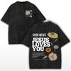 Jesus Loves You T-Shirt Christian 1 John 4:19 Vintage Washed Cotton Retro Bible Verse Graphic Tee Streetwear Unisex Top