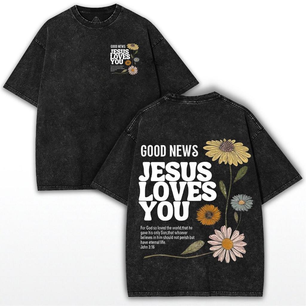 Jesus Loves You T-Shirt Christian 1 John 4:19 Vintage Washed Cotton Retro Bible Verse Graphic Tee Streetwear Unisex Top