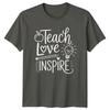Teach Love Inspire Unisexs TShirt Teacher Appreciation Education Gift For Her