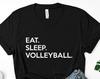 Eat Sleep Volleyball T-shirt: Soft Cotton Blend Tee 635
