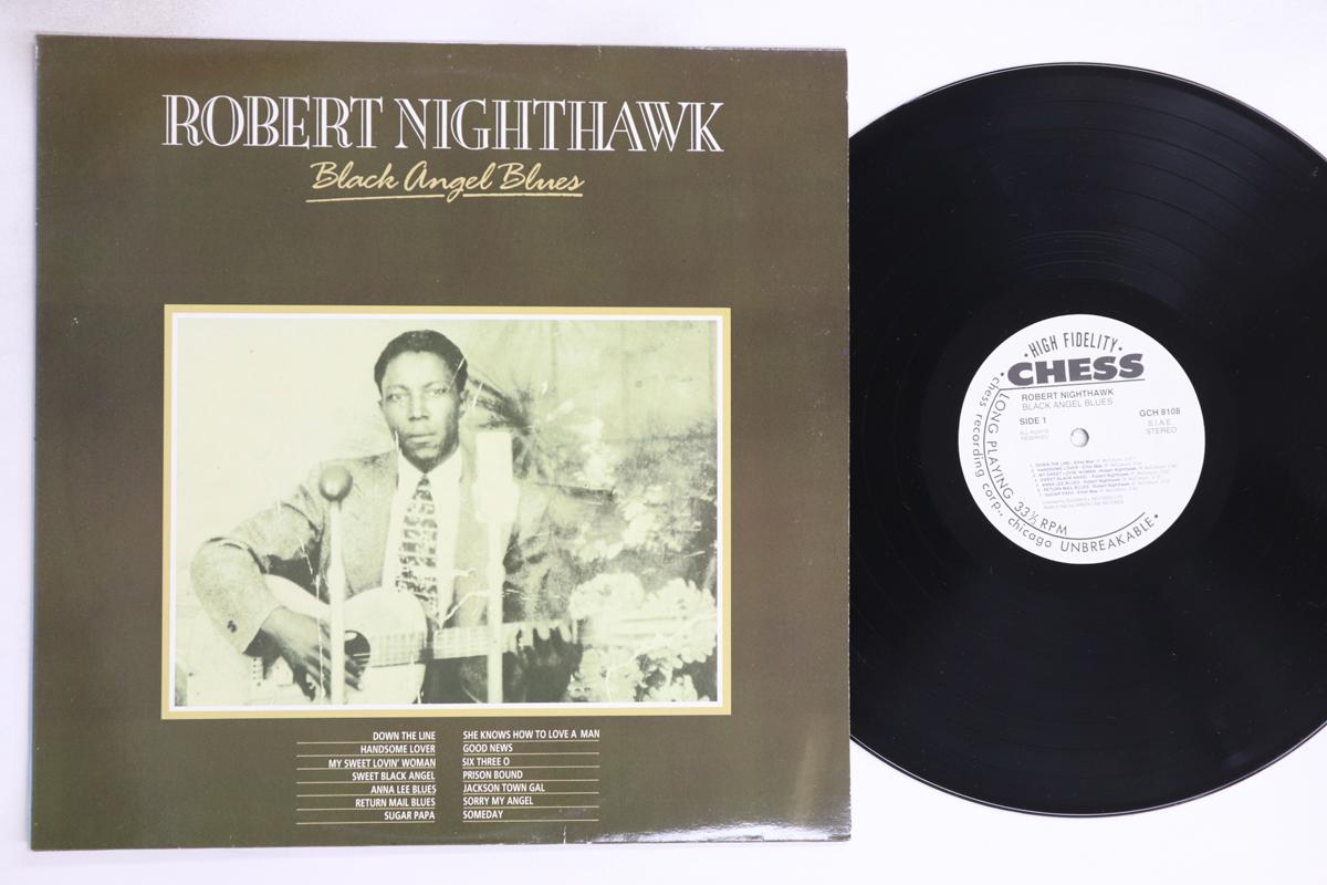 

LP Пластинка ROBERT NIGHTHAWK - Black Angel Blues GCH8108 CHESS 1984 Италия Блюз Б/У