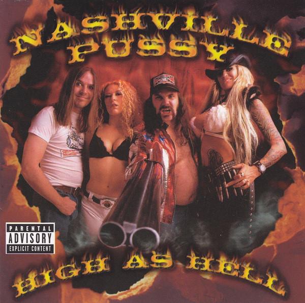 CD NASHVILLE PUSSY High As Hell TVT33402 TVT Records 2000 Не Япония Рок Б/у