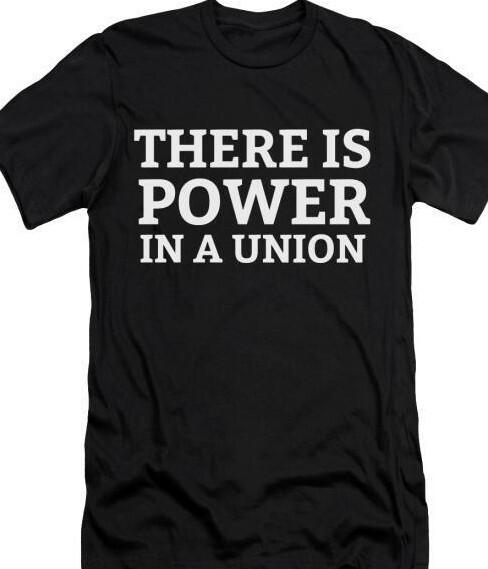 There Is Power In a Union T Shirt IWW Industrial Workers of the World
