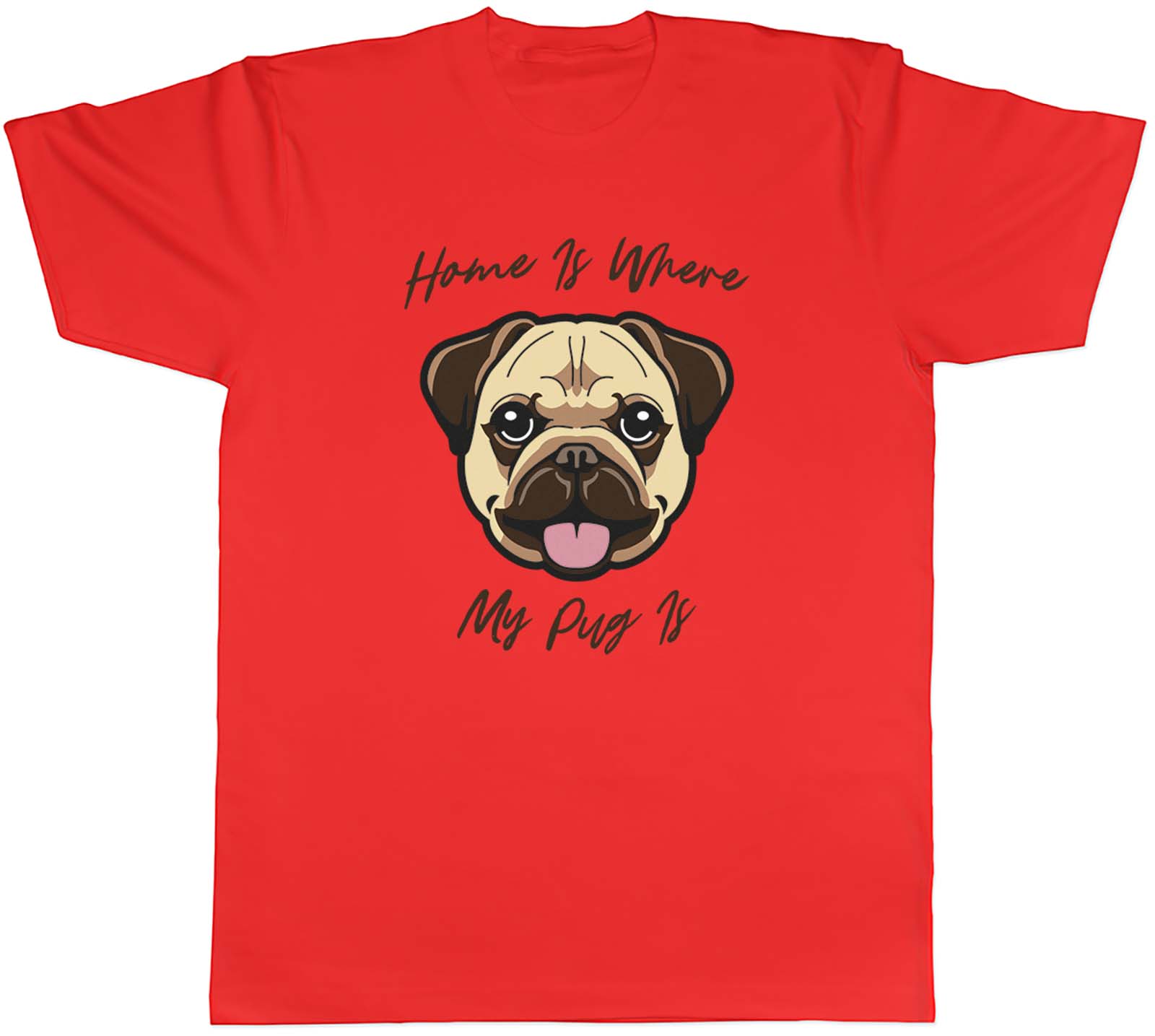 Dog Lover Unisexs TShirt Home is where my Pug is Tee Gift S