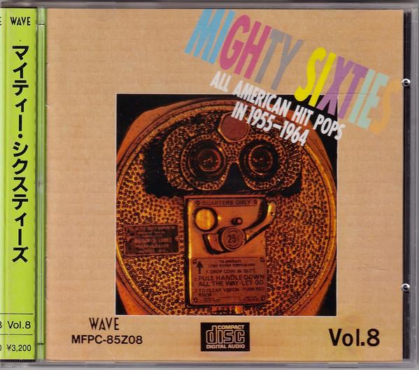 

CD VARIOUS - Mighty Sixties Vol. 8 MFPC85Z08 Wave 1986 Japan ObiSoul/Funk Used