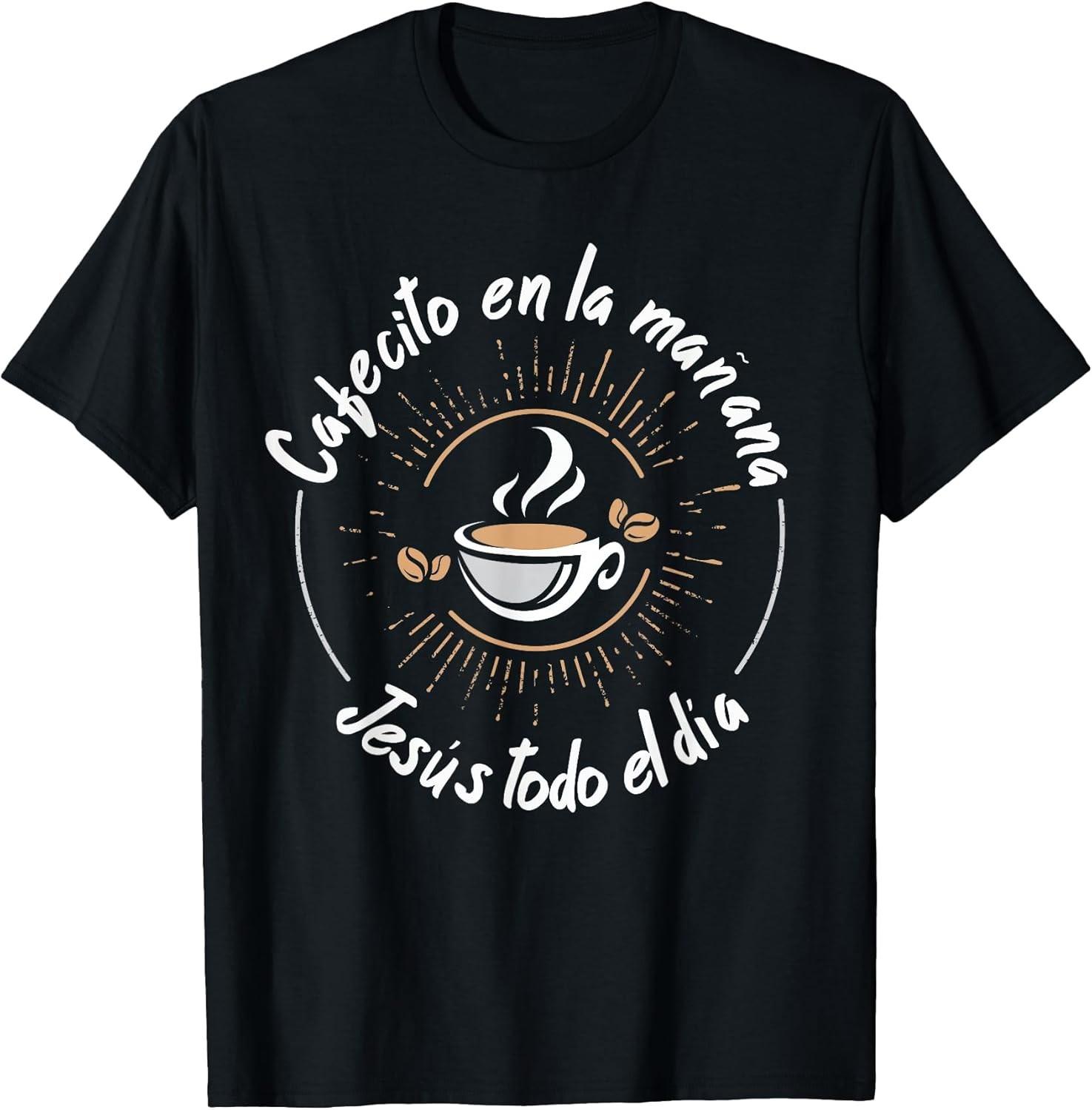 NEW LIMITED! Cafecito Y Jesus Reagalo Cristiano Christian Tee - MADE IN USA XXXXL