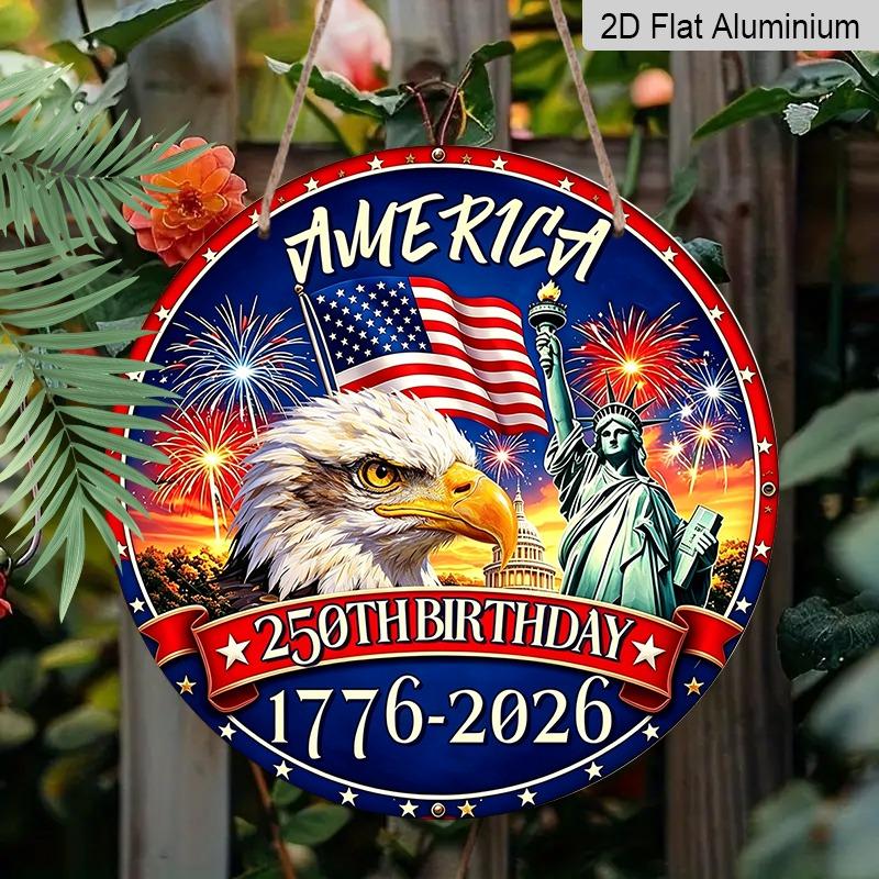 2D Flat Retro Round Aluminum Wall Decor, 250th Independence Day Eagle & Fireworks Design, Indoor Outdoor Hanging Plaque, Commemorative Home Gift