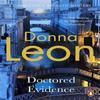 Doctored Evidence by Donna Leon Paperback Book 9780099536550