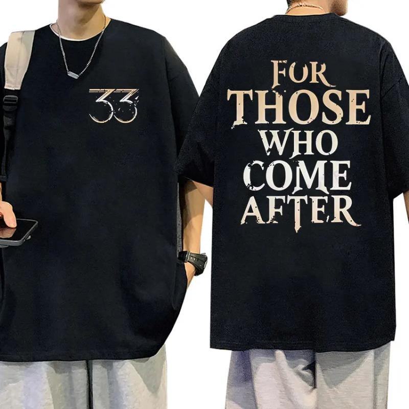 Esquie Clair Obscur Expedition 33 for Those Who Come  Game T Shirts Men's Casual Vintage Aesthetic Cotton T-Shirt Tops