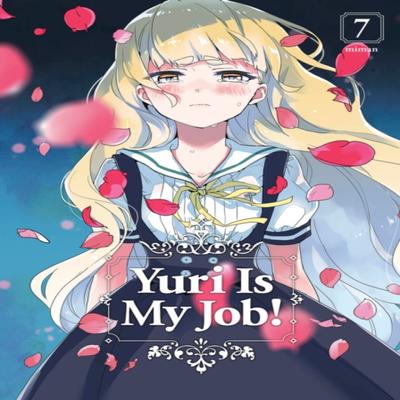 Yuri Is My Job 7 by Miman Paperback Book 9781646510795