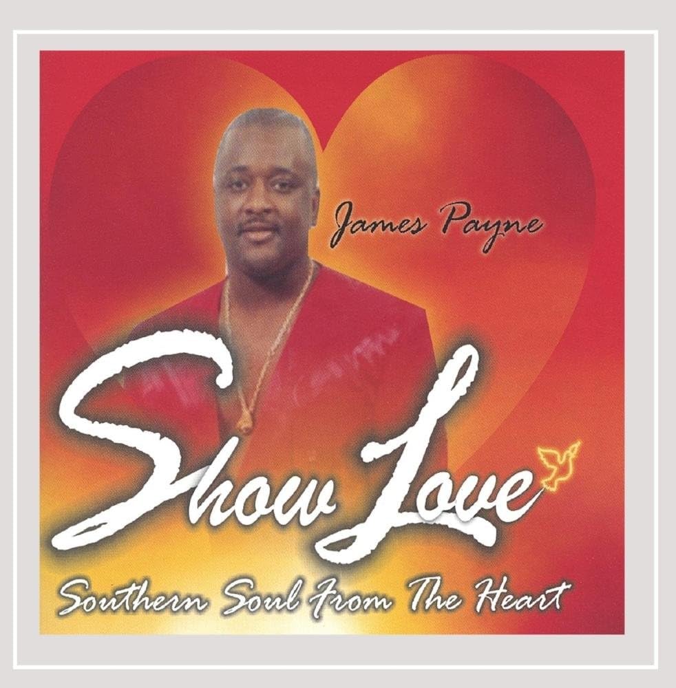 CD PAYNE, JAMES - Show Love  US Music Others Used