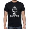 Keep Calm And Try Camping Camp Tent T Shirt Tee