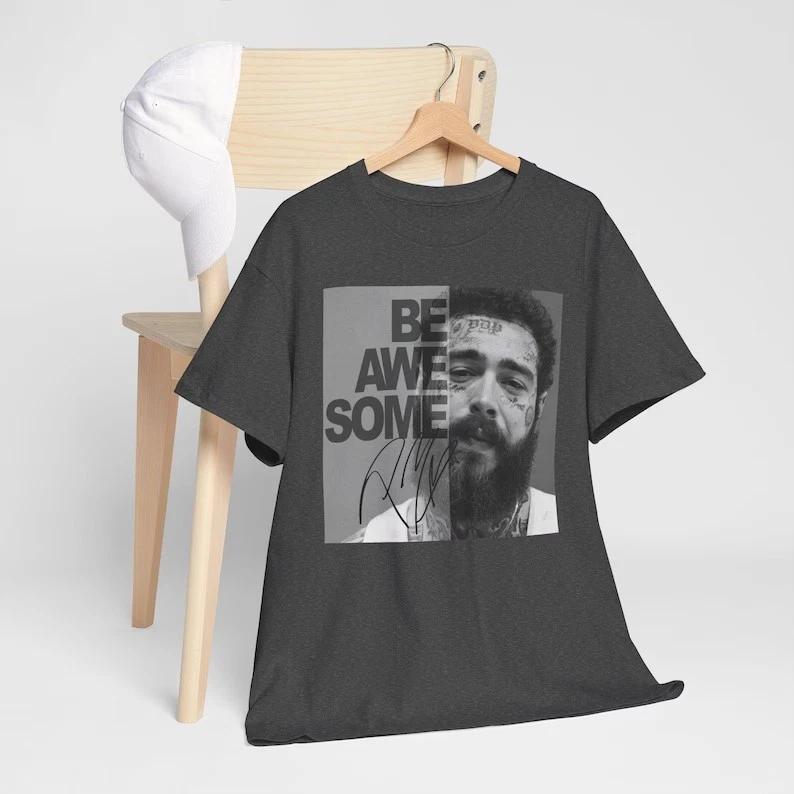 Post Malone shirt be awesome Posty Malone tour shirt Post Malone S