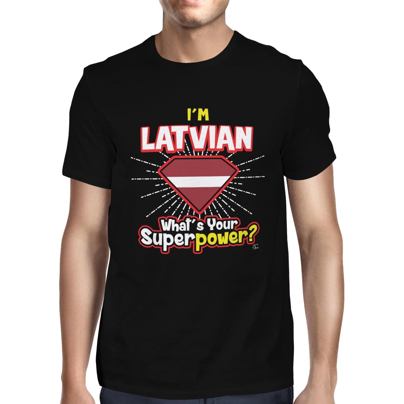 1Tee Mens I m Latvian What s Your Superpower T-Shirt S