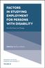 The Factors In Studying Employment for Persons with Disability : How the Picture Can Change Book