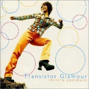 

CD CHIHIRO YONEKURA - Transistor Glamour KICS622 Japan Japanese Pop/Rock Used