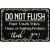 Vintage Metal Do Not Flush Bathroom Sign    Wall Decor for Restrooms No Paper Towels Wipes Tissues or Sanitary Products