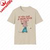 If You Give A Drunk Mouse A Ciggy TShirt Humorous Tee Gift for Mouse Lovers Quirky Apparel Perfect for Birthdays Casual Wear