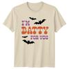 Im Batty For You Halloween Holidays Unisexs TShirt Unisexs Tee Graphic Shirt
