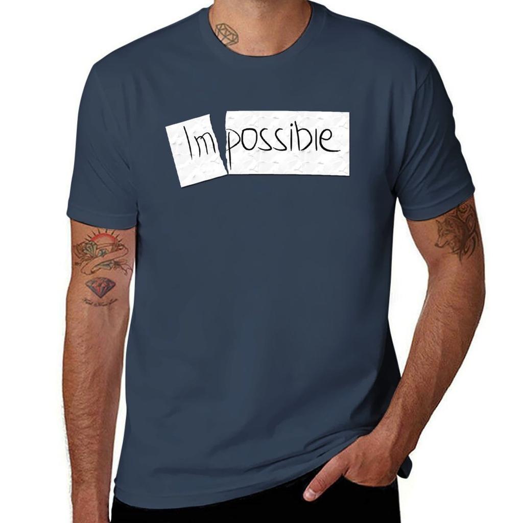 Im Possible Tshirt Fashion Simple Casual Tee Shirt