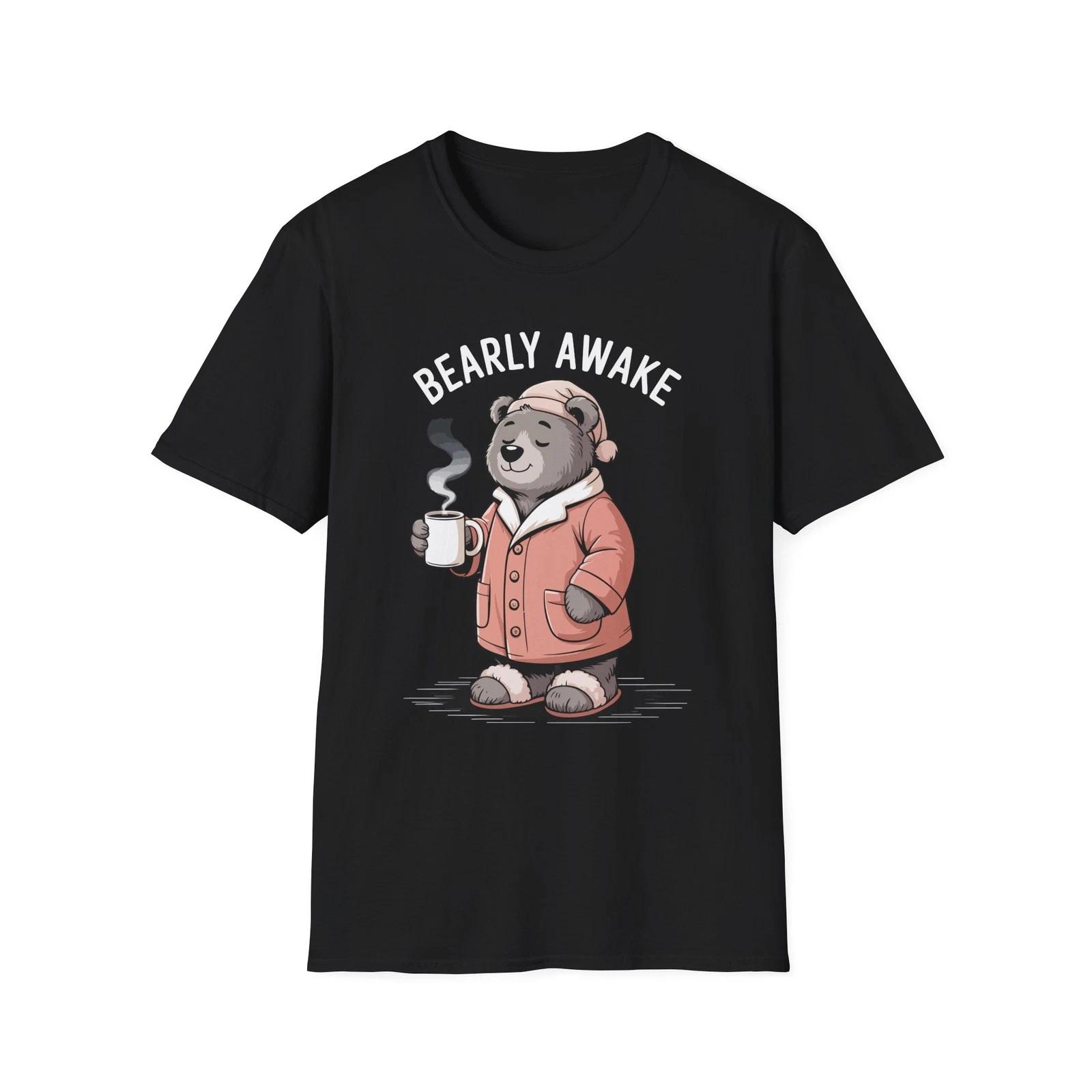 Funny Bearly Awake Pun Bear Lover Sleepy Tired Coffee Morning Gift Idea T Shirt M