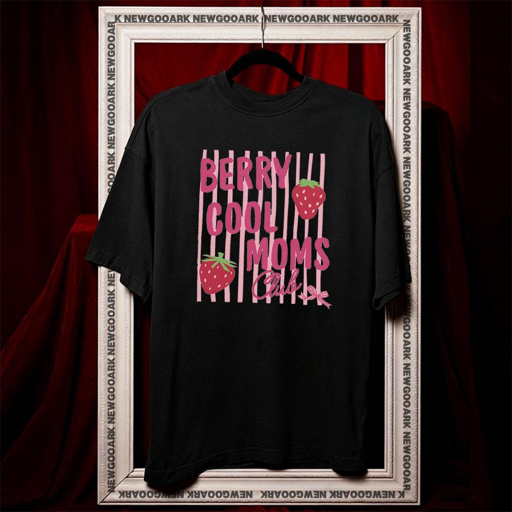 

Berry Cool Moms Club Mothers Days tshirt Women Unisex summer cotton graphic t shirts Adult streetwear tops tee Oneck S