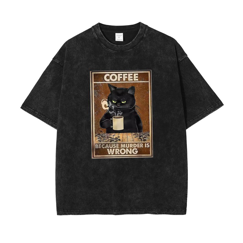 Men Oversized T Shirts Because Murder Is Wrong Black Cat Drink Coffee Clothing Y2K Street Breathable Cotton Streetwear T-Shirt