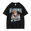 Funny Ed Sheeran Number One Superfan Meme T Shirt Unisex Fashion Retro Short Sleeve Tshirt Unisex Gothic Casual 100 Cotton Tshirt