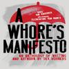 A Whores Manifesto Paperback Book 9781944934897